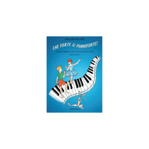 MORELLINI - CHE FORTE IL PIANOFORTE! 1